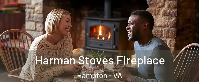 Harman Stoves Fireplace Hampton - VA